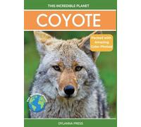 Coyote: Fascinating Animal Facts for Kids