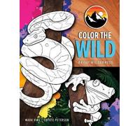 Coyote Peterson Mark Vins Color the Wild (Tascabile)