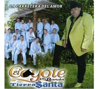 Coyote Y Su Banda Tierra Santa - Carretera Del Amor