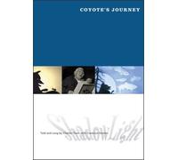 Coyote's Journey: The Elder's Cut