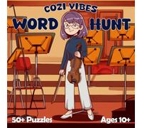 Cozi Vibes Musical Word Hunt: Word Search Puzzles for Ages 10 and Up: Challenging Fun for the Whole Family