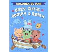 Cozie, cutie, comfy & relax. Colorea el mar