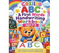 Coziloo ABC & First Words Handwriting Workbook Ages 3-6: A Complete Alphabet and First Words Workbook with Letter Tracing, Handwriting Practice, and ... for Preschool and Kindergarten Kids