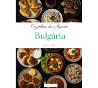 Cozinhas do Mundo: Bulgária