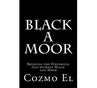 Cozmo El Black A Moor (Tascabile)