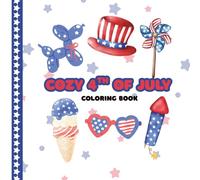 Cozy 4th Of July: Coloring Book