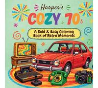 Cozy 70s: A Bold & Easy Coloring Book of Retro Memories