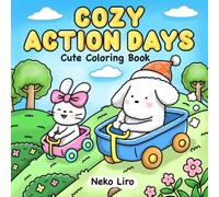 Cozy Action Days: Cute Coloring Book for Adults and Teens Featuring Comfy Animals for Stress Relief and Relaxation - Bold and Easy