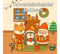 Cozy Adventskalender Malbuch: Für Erwachsene und Kinder mit 25 süßen Motiven - perfekt als Geschenk oder deine kreative Auszeit im Advent