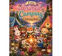 Cozy Animal Camping Coloring Book