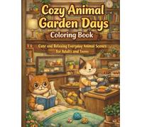 Cozy Animal Garden Days: Cute Garden Animals Coloring Book