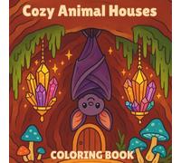 Cozy Animal Houses Coloring Book