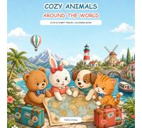 Cozy Animals Around the World: Cute & Comfy Travel Coloring Book
