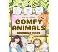 Cozy Animals Coloring Book: Cute Animals in Relaxing Hygge Moments | Perfect for Stress-Free Coloring and Creativity