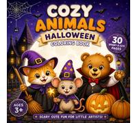 Cozy Animals Halloween Coloring Book for Kids Ages 3-8: Bold and Easy Cute Halloween Animals with Pumpkins, Ghosts, Costumes and 30 Hidden Spiders | Single-Sided Pages