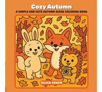Cozy Autumn: A Simple And Cute Autumn Scene Coloring Book