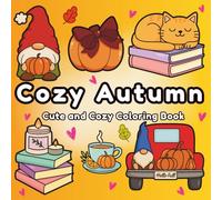 Cozy Autumn: Bold and Easy Coloring Book for Adults & Teens, Featuring Fall | Simple, Cute Illustrations for Hygge and Relaxation