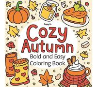 Cozy Autumn Bold & Easy Coloring Book
