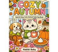 Cozy Autumn: Bold & Easy Cute Animal Coloring Book