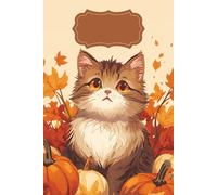 Cozy Autumn Cat Journal: Cute Fall Notebook with Pumpkins | Lined Journal for Writing, Notes & Seasonal Reflections
