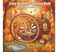 Cozy Autumn Coloring Book: A Gentle Autumn Escape