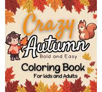 Cozy Autumn: Coloring Book for Adults: Bold and Easy Designs for Stress Relief and Relaxation ( Bold and Easy Cozy Coloring