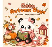 Cozy Autumn Days: Cute & Cozy Panda Coloring Book for Teens & Adults