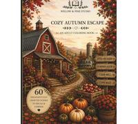 Cozy Autumn Escape: Adult Coloring Book