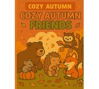 Cozy Autumn Friends