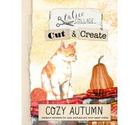 Cozy Autumn Junk Journal Ephemera Book: Autumn Ephemera for Junk Journals, Collage Journals, and Other Paper Crafts
