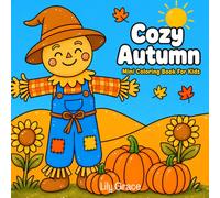 Cozy Autumn Mini Coloring Book For Kids: Cute Travel-Size Coloring Fun For Ages 4-8