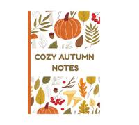 COZY AUTUMN NOTES: Wide ruled journal with motivational quotes and fun games for school students