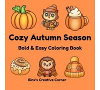 Cozy Autumn Season: Bold & Easy Coloring Book
