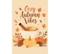 Cozy Autumn Vibes Notebook - Cute Fall Journal with Tea Cup and Pumpkins (Beige Brown Cover): Lined notebook for journaling, note-taking, and cozy fall writing - 120 pages, 6x9