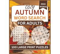 Cozy Autumn Word Search for Adults: 100 Large Print Puzzles