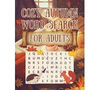 Cozy Autumn Word Search For Adults: 102 Themed Puzzles - Cozy Fall Word Find Book for Adults, Seniors