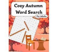 Cozy Autumn Word Search for Adults: Relaxing Fall Puzzles to Enjoy Calm Moments