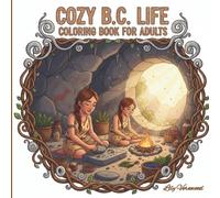 Cozy B.C Life Coloring Book for Adults