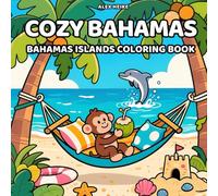 Cozy Bahamas Coloring Book: Wholesome Island Coloring Book for Adults, Relaxing Bahamian Landscapes, Peaceful Cottages, and Bible Verses for ... gentle beauty of the Bahamas with cozy scenes