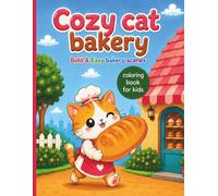 Cozy Bakery Cats: Bold & Easy cute bakery scenes