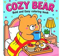 Cozy Bear Bold and Easy Coloring Book