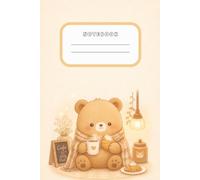 Cozy Bear Café Notebook: Cute Lined Notebook for Journaling, School, and Daily Notes - Kawaii Aesthetic Notebook for Girls and Bear Lovers