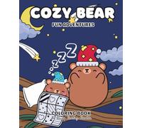 Cozy Bear: Fun Adventures Coloring Book