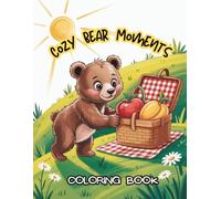 Cozy Bear Moments Coloring Book: 40 Delightful Scenes for Relaxation, Home Vibes & Comfort Cute Bear Illustrations for Adults with Single-Sided Pages, ... & Mindful Coloring - 8.5 x 11, 40 Pages