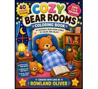 COZY BEAR ROOMS: COLORING BOOK