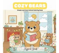 Cozy Bears: Simple and Cute Animal Coloring Book