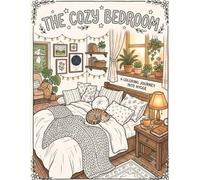 Cozy Bedroom Coloring Book: Bold and Easy Stress Relieving Designs: Simple Coloring Pages for Adults, Teens, and Beginners with Cute Rooms and Aesthetic Corners