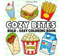 Cozy Bites: Bold and Easy Food, Drinks & Sweets Coloring Book for Adults and Kids: Simple Large Print Coloring Pages with Extra Bold Lines | Cute ... Treats for Relaxation (Bold & Easy Coloring)
