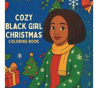 Cozy Black Girl Christmas Coloring Book