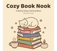 Cozy Book Nook: A Bold and Easy Coloring Book for Adults and Teens with 40 Relaxing Reading-Themed Designs